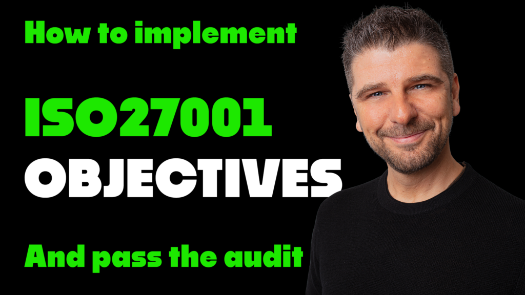 How to implement ISO 27001 Clause 6.2 Information Security Objectives and Pass the Audit
