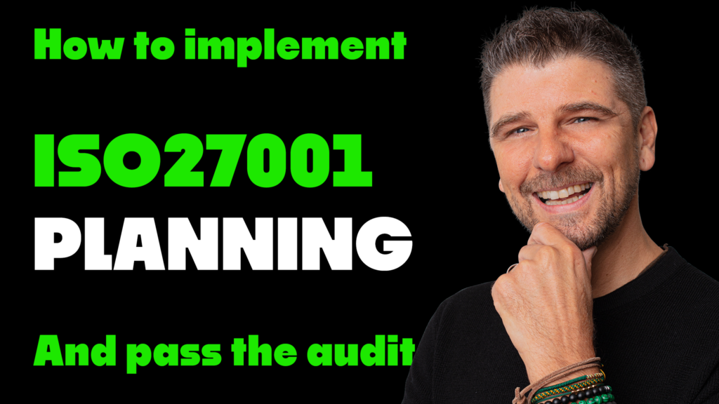 How to implement ISO27001 Clause 6.1.1 Planning General and pass the audit